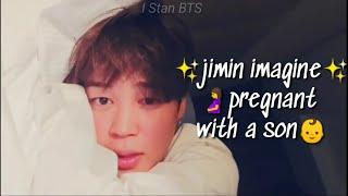 JIMIN IMAGINE | pregnant with a son after 3 years of dating | fake subs