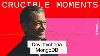 MongoDB ft. Dev Ittycheria - How an Early Pivot Catalyzed an Open Source Movement