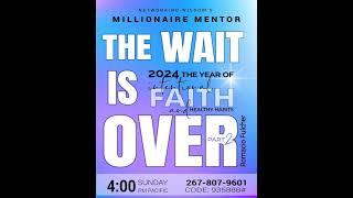 June 16 2024 - Your Wait Is Over Part 2 - Romacio Fulcher