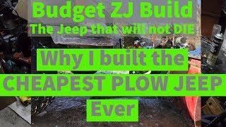 Why my ZJ build is so different than yours - Budget ZJ Build