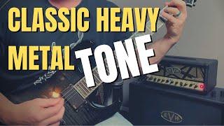 Tone Talk: Classic Heavy Metal Tone & Settings