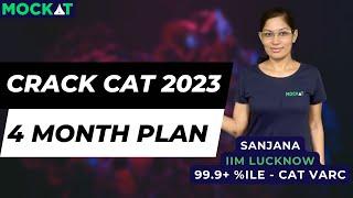 99%ile in CAT 2023 - 4 month plan