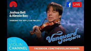 Joshua Bell & Alessio Bax | The Violin Channel Vanguard Concerts Series 1 | S01 E02