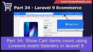 Laravel 9 Ecom - Part 34: Show Cart items count using livewire event listeners in laravel 9
