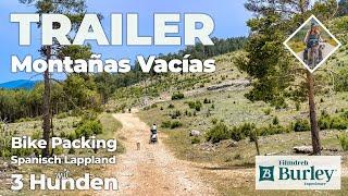 Trailer Montañas Vacías, Spanisch Lappland - Bike Packing Radreise Spanien, Burley Experience
