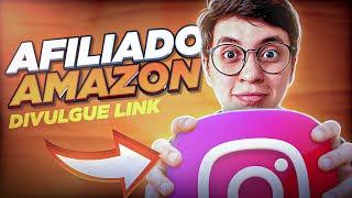 A Forma Certa de Divulgar Link de Afiliado Amazon no Instagram