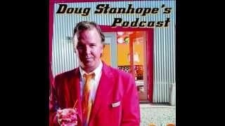 Doug Stanhope's Podcast #3 "Rob Mungle in Houston"