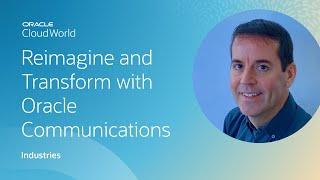 Reimagining communications for the modern enterprise | CloudWorld 2022