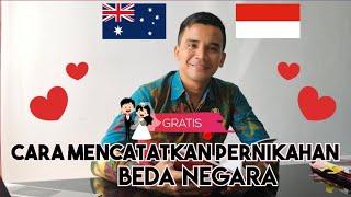 Cara Mencatatkan Pernikahan BEDA NEGARA secara resmi di DUKCAPIL / KUA