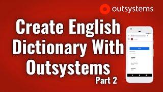 Create English Dictionary With Outsystems Part 2