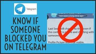 How to Know if Someone has Blocked you On Telegram? Telegram Tutorial 2021