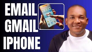 How to Send An Email in Gmail on iPhone - Full Guide