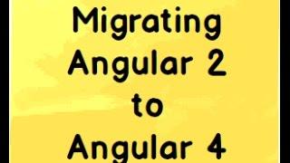 Migrating Angular 2 to Angular 4