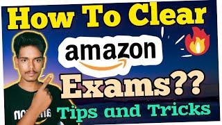 How to Clear Amazon Exams|How to pass Amazon exams|Tips and Tricks|Amazon exams 2023 Tips and tricks