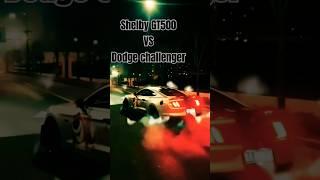 Dodge challenger vs. Shelby GT500