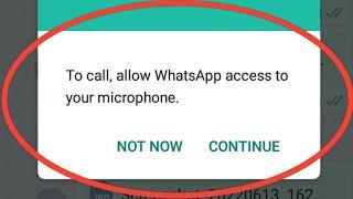 To Call Allow Whatsapp Access To Your Microphone