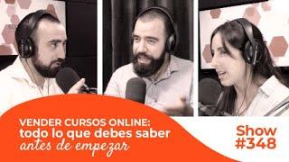 VENDER CURSOS online: todo lo que debes saber antes de empezar [#348]