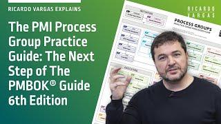 PMI Process Group and the PMBOK Guide Explained by Ricardo Vargas