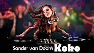 Sander van Doorn - Koko (Radio Edit) [HD]