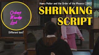 [Movie-Mistake] Shrinking Script in Harry Potter and the Order of the Phoenix (2007)