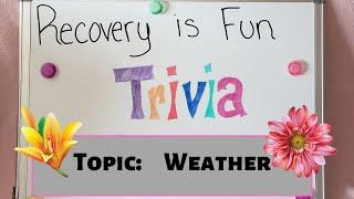 Trivia Time with Jexi | Weather