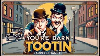 You're Darn Tootin' (Laurel & Hardy) Color #LaurelAndHardy #YoureDarnTootin