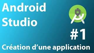 Créer une application Android | Android Studio #1