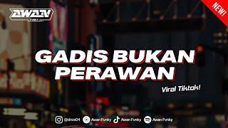 DJ GADIS BUKAN PERAWAN X UBUR UBUR IKAN LELE VIRAL TIKTOK 2025