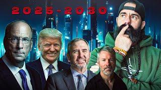 GET READY 2025-2030 Will Change Everything as We Know It...