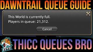 Dawntrail Login and Congestion OFFICIAL GUIDE [FFXIV 7.0 Dawntrail]