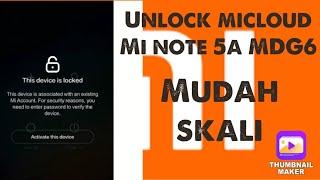 cara bypass micloud redmi note 5a