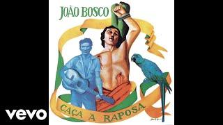 João Bosco - Nessa Data (Pseudo Video)