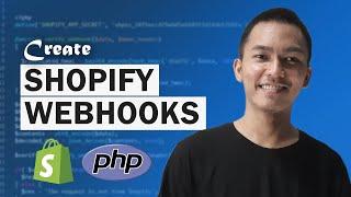 How To Create Shopify Webhooks w/ Shopify Apps