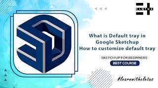 What is Default tray in Google #Sketchup #interior #civil