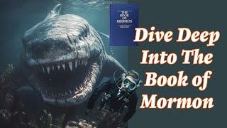 Dive Deep Into The Book of Mormon [Mormonism Live 214]