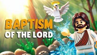 Baptism of the Lord Story and Lego for KIDS!