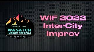 WIF 2022   InterCity Improv