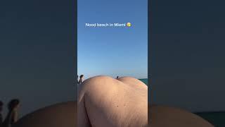Nude Beach In Miami ️️ #shorts