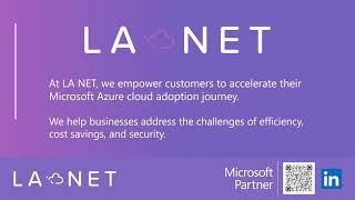 LA NET Azure Cloud Adoption Experts (No Audio)