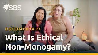 What is Ethical Non-Monogamy? | Documentary | SBS & SBS On Demand