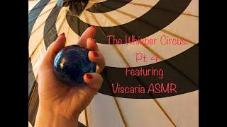 The Whisper Circus, Part 4: Meeting the Fortune Teller || Featuring Viscaria ASMR||