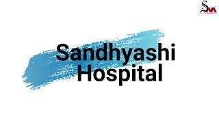 Sandhyashi Hospital | Dr Vikas Gupta