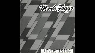 Mark Foggo - Advertising (1982)