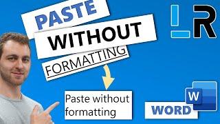 MS Word Paste Without Formatting - 1 MINUTE