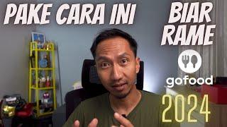 TIPS MULAI BERJUALAN DI GOFOOD | BIAR BANYAK ORDERAN | 2024