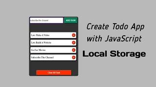 Create Simple TODO App using Javascript with Local Storage