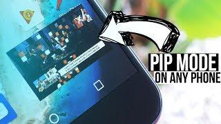 How To Get Picture in Picture (PIP) Mode on Any Android phone