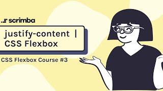 Justify Content | CSS Flexbox tutorial