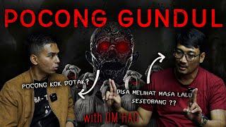 POCONG BOTAK ADALAH POCONG YANG PALING BERBAHAYA?? - POCONG GUNDUL w/ OM HAO