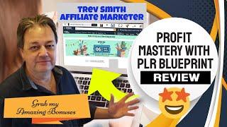 Profit Mastery with PLR Blueprint Review